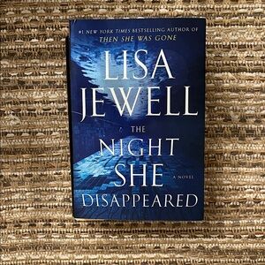 The Night She Disappeared by Lisa Jewell Hardcover